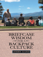 Briefcase Wisdom for a Backpack Culture