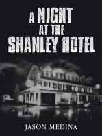 A Night at the Shanley Hotel