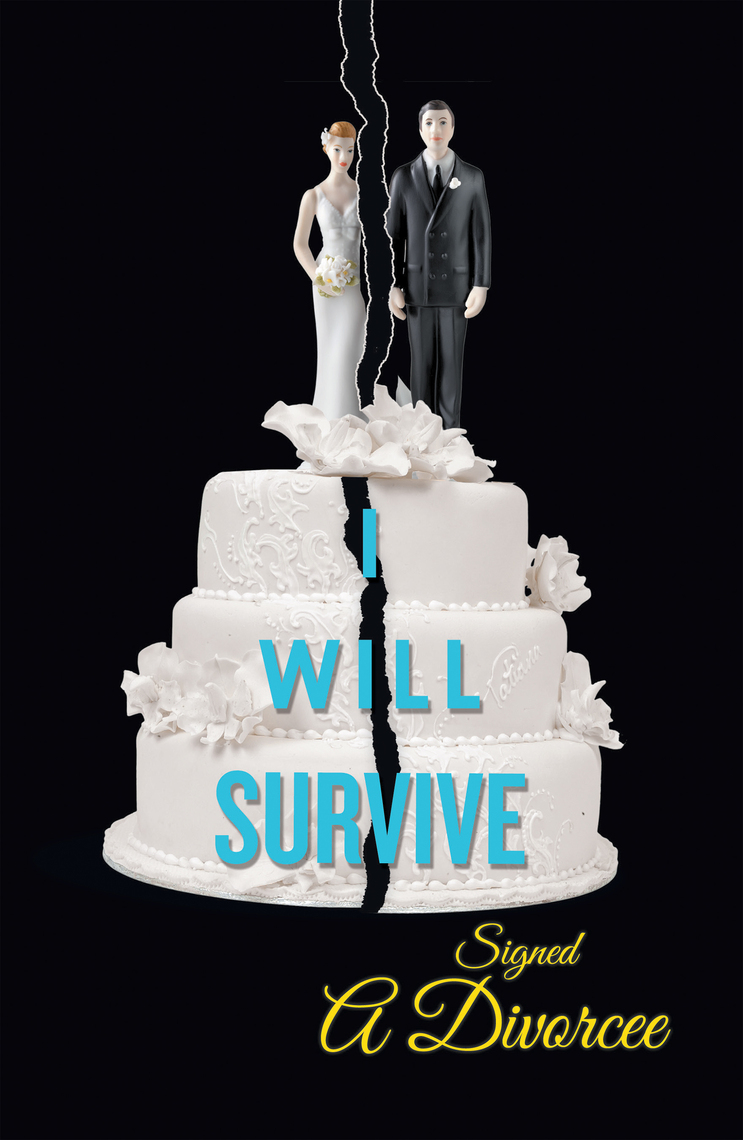 I Will Survive by A Divorcee picture