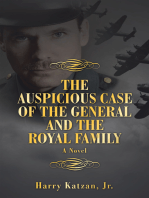 The Auspicious Case of the General and the Royal Family