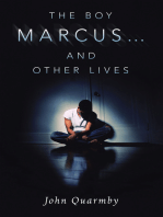 The Boy Marcus… and Other Lives
