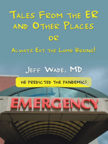Tales from the Er and Other Places by Jeff Wade MD - Ebook | Scribd