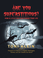 Are You Superstitious?: How a Little Luck Can Change Your Life