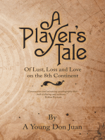 A Player’s Tale: Of Lust, Loss and Love on the 8Th Continent