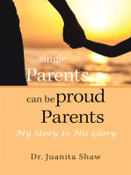 Single Parents Can Be Proud Parents