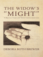 The Widow’s “Might”