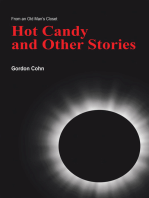 Hot Candy and Other Stories: From an Old Man’s Closet