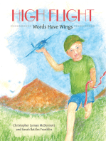 High Flight: Words Have Wings