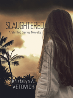 Slaughtered: A Shifted Series Novella