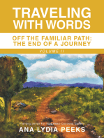 Traveling with Words: Off the Familiar Path: the End of a Journey