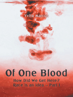 Of One Blood: How Did We Get Here? Race Is an Idea - Part I