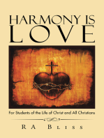 Harmony Is Love: For Students of the Life of Christ and All Christians