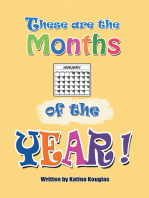 These Are the Months of the Year!: These Are the 12 Months of the Year!