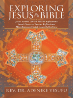 Exploring Jesus in the Bible: Jesus’ Names Lenten Season Reflections Jesus Centered Stories Reflections Miscellaneous Social Issues Reflections