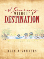 A Journey Without a Destination