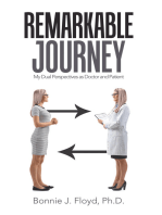 Remarkable Journey: My Dual Perspectives as Doctor and Patient