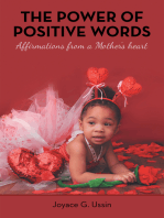 The Power of Positive Words: Affirmations from a Mother’s Heart