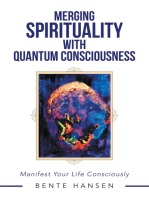 Merging Spirituality with Quantum Consciousness