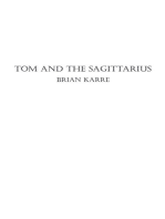 Tom and the Sagittarius