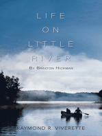 Life on Little River: By Braxton Hickman