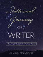Internal Journey of a Writer: The Simple Path to Write Your Novel
