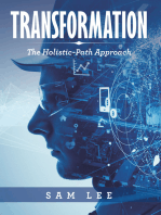 Transformation: The Holistic-Path Approach