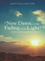 A New Dawn, or the Fading of the Light? Culture and Evangelization Today