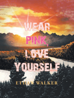 Wear Pink, Love Yourself