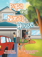 Papa and Nana’s House