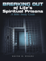 Breaking out of Life’s Spiritual Prisons: A Bible Study Guide