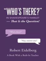 “Who’s There?” in Shakespeare's Hamlet: That Is the Question!