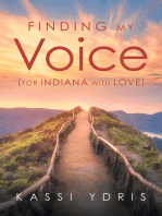 Finding My Voice (For Indiana with Love)
