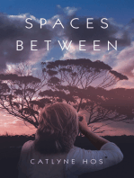 Spaces Between