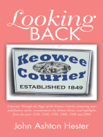 Looking Back: A Journey Through the Pages of the Keowee Courier, Featuring News and Feature Stories, Commentaries by Ashton Hester, and Highlights from the Years 1938, 1948, 1958, 1988, 1998 and 2008