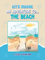 Let's Imagine an Adventure To... the Beach
