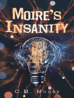 Moiré’s Insanity