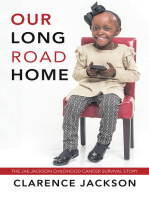Our Long Road Home: The Jae Jackson Childhood Cancer Survival Story