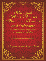 Bilingual Short Stories Based on Reality and Dreams: Historias Cortas Inspiradas En Sueños Y Realidad