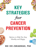 Key Strategies for Cancer Prevention: Options to Help You Stay Healthy and Happy