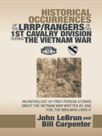 Historical Occurrences of the Lrrp/Rangers of the 1St Cavalry Division During the Vietnam War: An Anthology of First-Person Stories About the Vietnam War Written By, and For, the Men Who Lived It