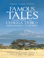Famous Tales from the Chagga Tribe of Kilimanjaro-Tanzania: Famous Chagga Stories
