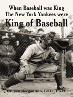 When Baseball was King The New York Yankees were King of Baseball