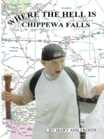 Where the Hell Is Chippewa Falls