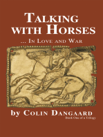 Talking with Horses: ... in Love and War