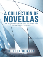 A Collection of Novellas: An Accompaniment to a Journey for Business or Pleasure