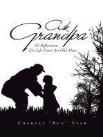 Ask Grandpa: 53 Reflections on Life from an Old Man
