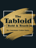 The Tabloid: Bold & Brash