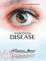 Inside the Eye Disease Just the Facts: A Resource Manual for the Vision Rehabilitation Professionals