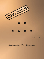 Choices We Make: A Novel