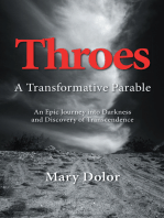 Throes: A Transformative Parable